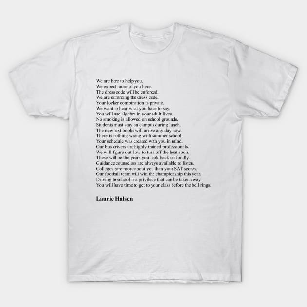 Laurie Halsen - Highschool Lies T-Shirt by qqqueiru